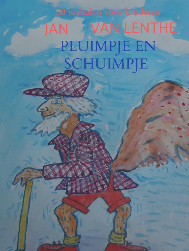 Omslag van Jan van Lenthe vertelt (1) Pluimpje en Schuimpje