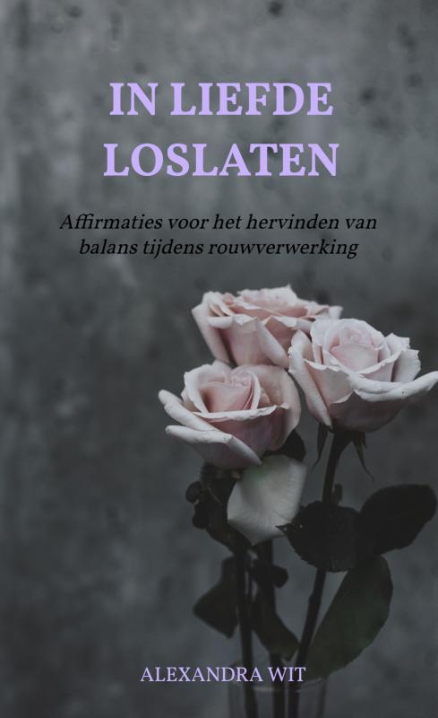 Omslag van In Liefde Loslaten