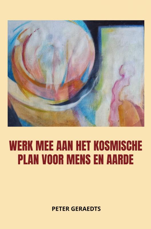 Omslag van Werk mee aan het kosmische plan voor mens en aarde