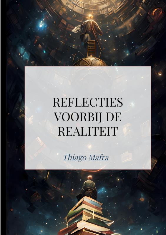 Omslag van Reflecties voorbij de realiteit