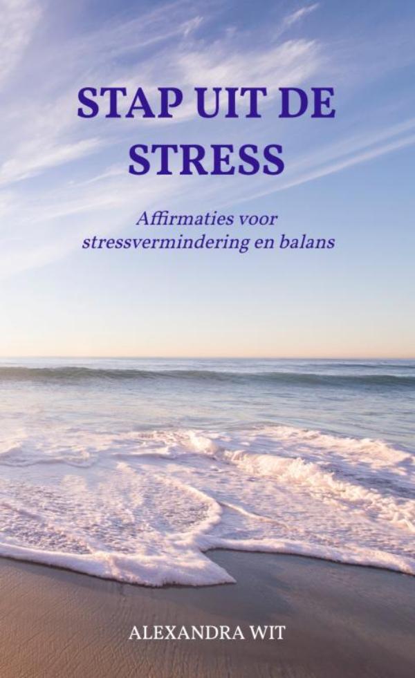Omslag van Stap Uit De Stress