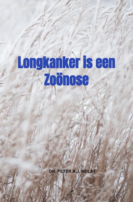 Omslag van Longkanker is een Zoönose