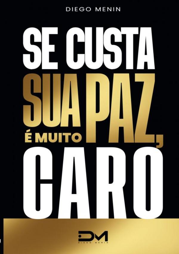 Omslag van Se custar sua paz, é muito caro