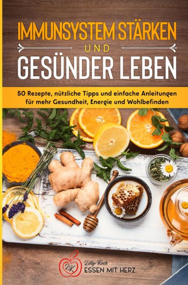 Omslag van IMMUNSYSTEM STÄRKEN UND GESÜNDER LEBEN