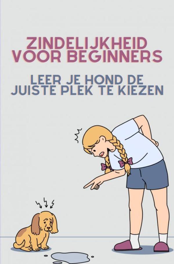 Omslag van Zindelijkheid voor beginners