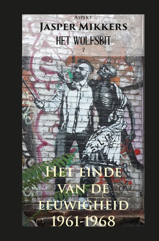 Omslag van Het einde van de eeuwigheid 1961-1968