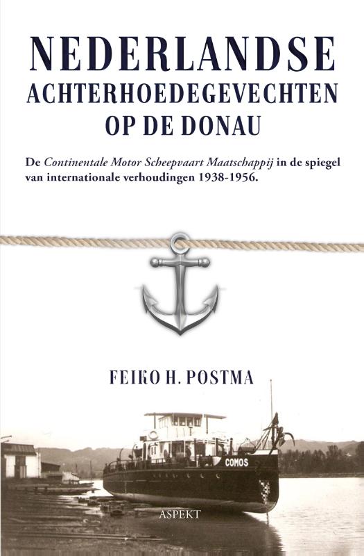 Omslag van Nederlandse achterhoedegevechten op de Donau