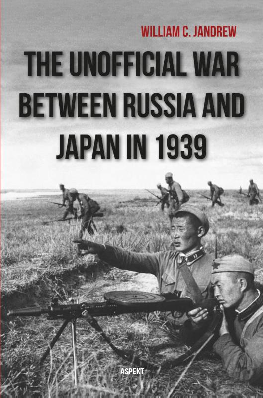 Omslag van The unofficial war between russia and japan in 1939