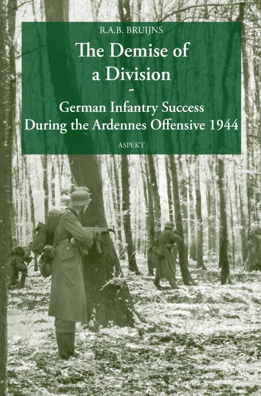 Omslag van The Demise of a Division German Infantry Success During the Ardennes Offensive 1944