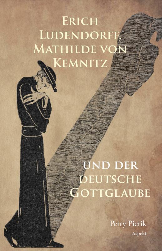 Omslag van Erich Ludendorff, Mathilde von Kemnitz und der deutsche Gottglaube