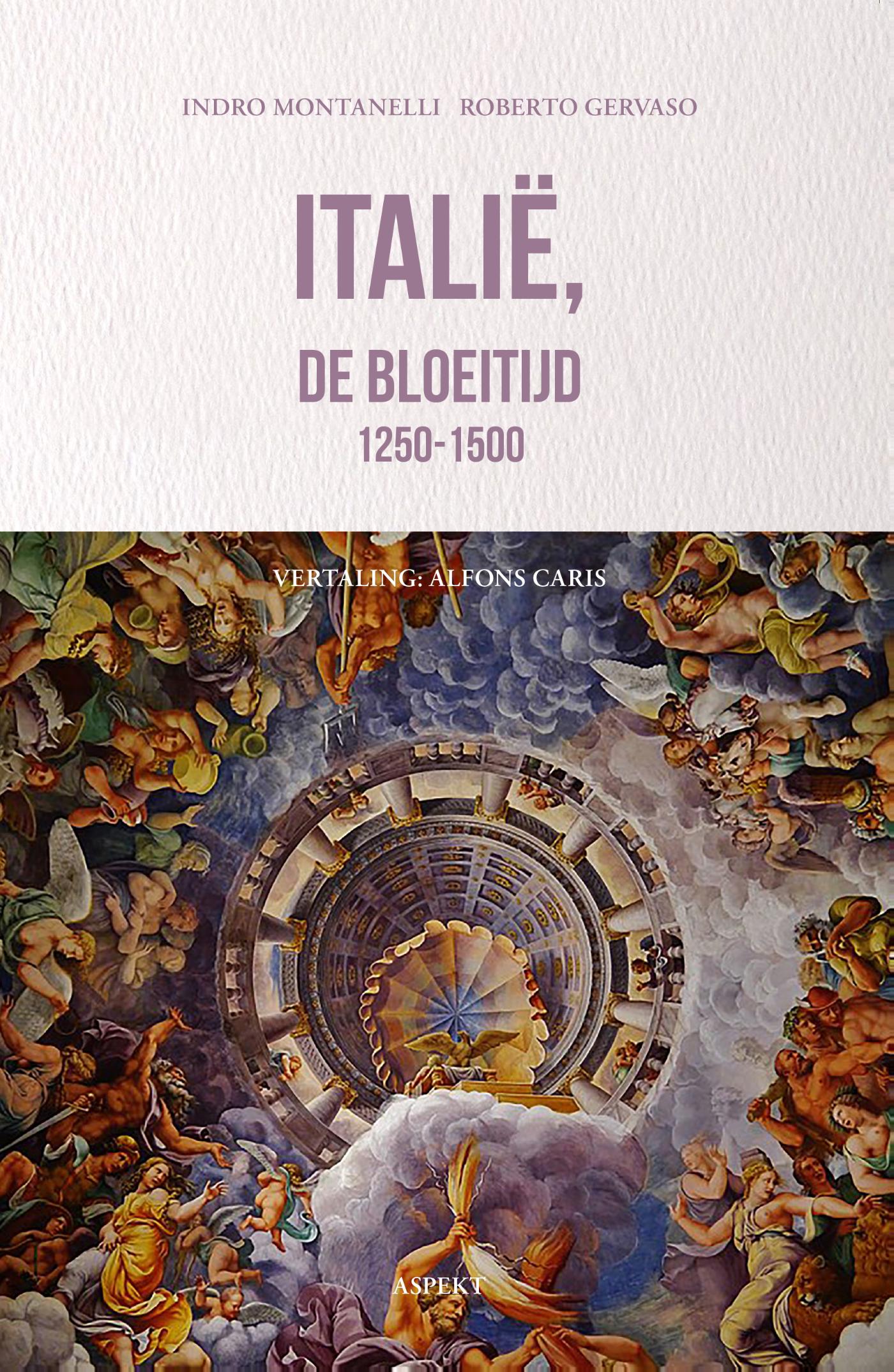 Omslag van Italië, de bloeitijd 1250-1500