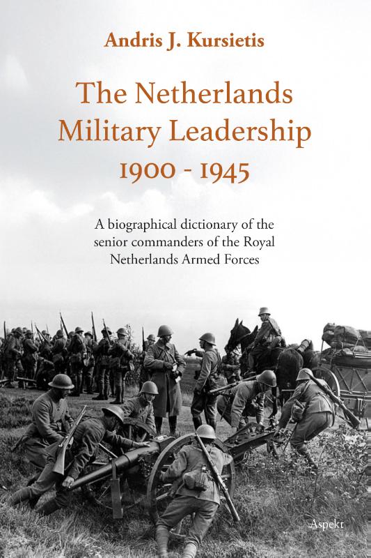 Omslag van The Netherlands Military Leadership 1900 - 1945