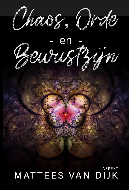 Omslag van Chaos, orde en bewustzijn