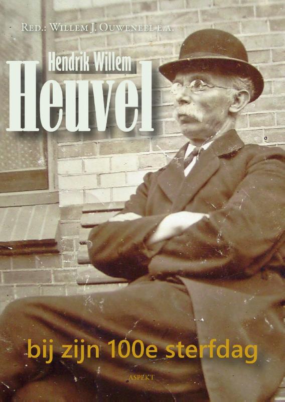 Omslag van Hendrik Willem Heuvel bij zijn 100e sterfdag