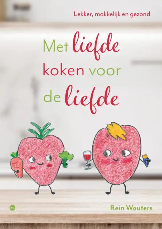 Omslag van Met liefde koken voor de liefde