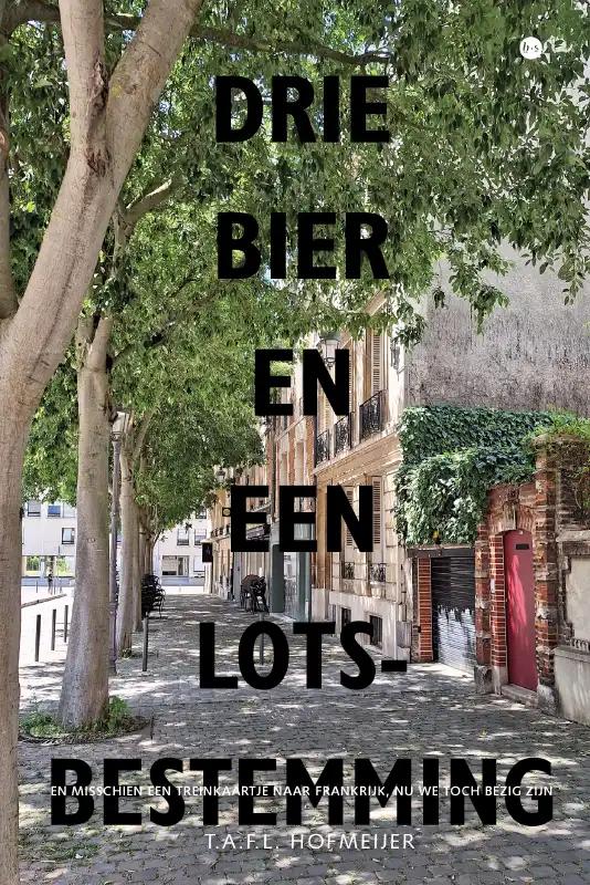 Omslag van Drie bier en een lotsbestemming