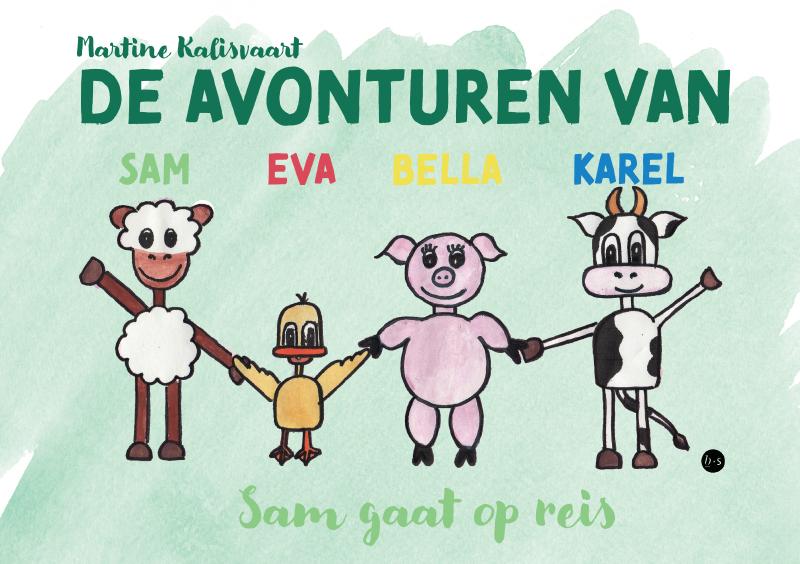 Omslag van De avonturen van Sam, Eva, Bella en Karel