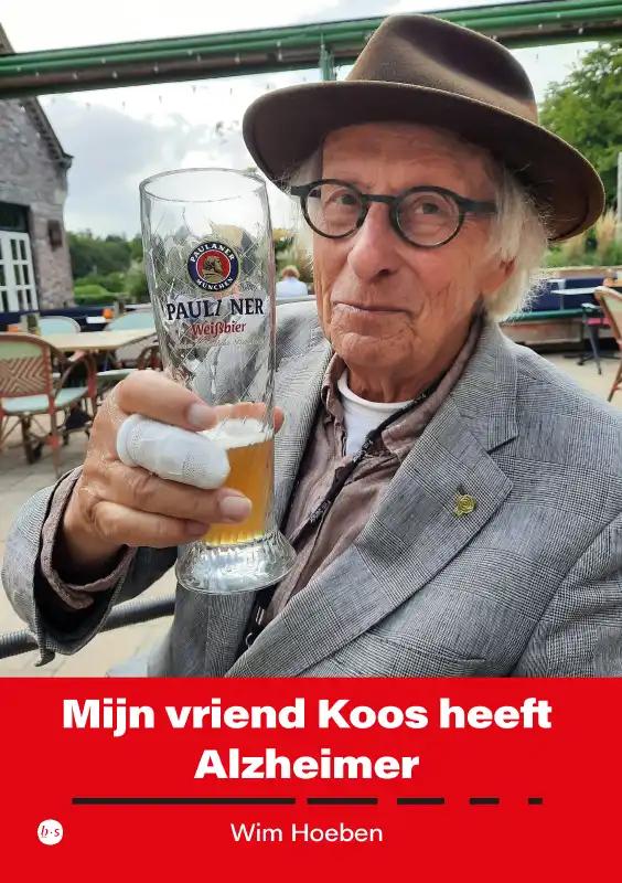 Omslag van Mijn vriend Koos heeft Alzheimer