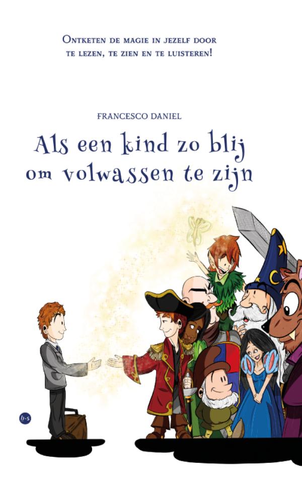 Omslag van Als een kind zo blij om volwassen te zijn