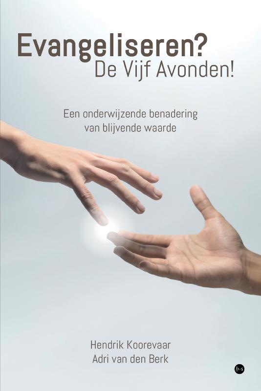 Omslag van Evangeliseren? De Vijf Avonden!
