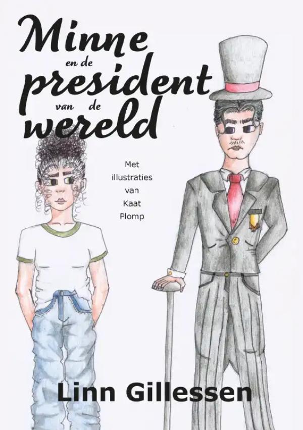 Omslag van Minne en de president van de wereld