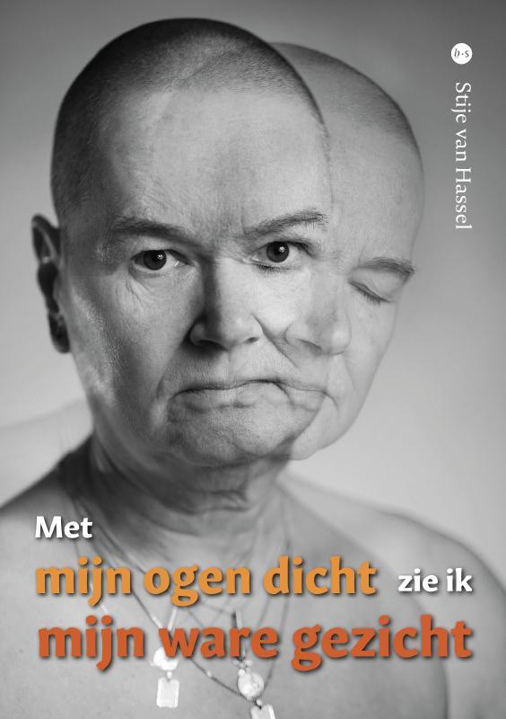 Omslag van Met mijn ogen dicht zie ik mijn ware gezicht