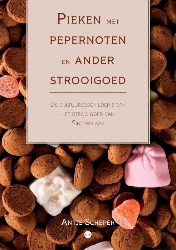 Omslag van Pieken met pepernoten en ander strooigoed