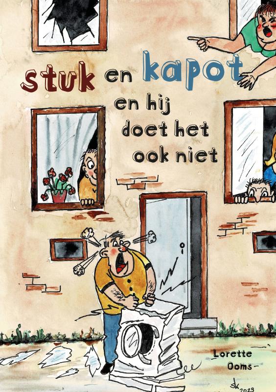 Omslag van Stuk en kapot en hij doet het ook niet