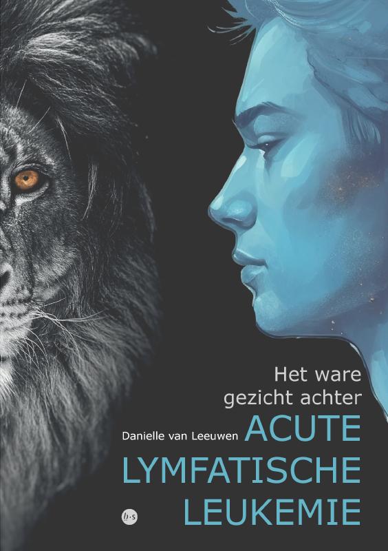 Omslag van Het ware gezicht achter acute lymfatische leukemie