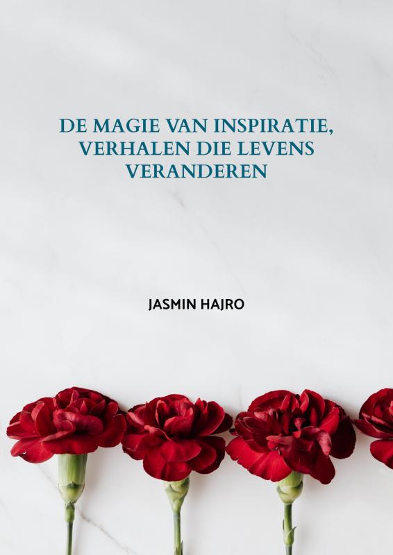 Omslag van De magie van inspiratie, verhalen die levens veranderen
