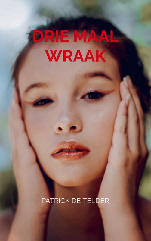Omslag van Drie Maal Wraak
