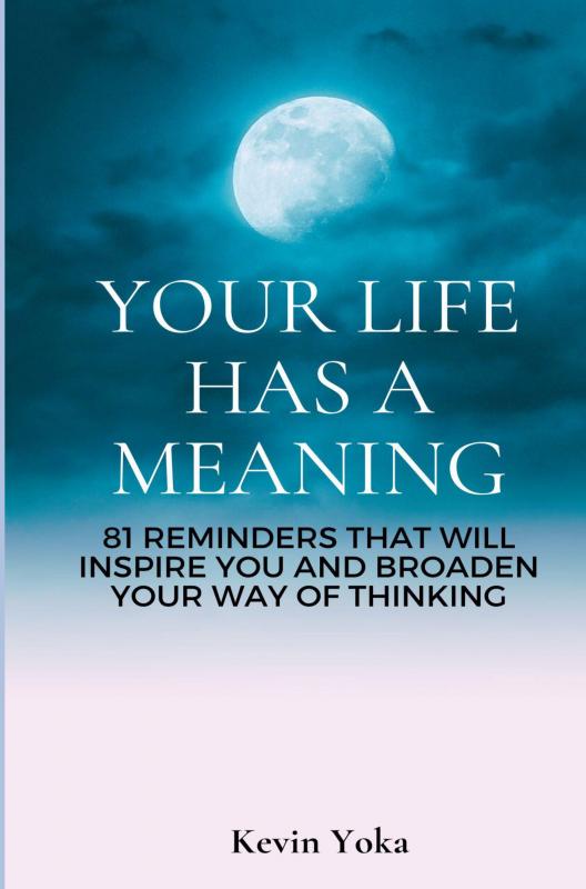 Omslag van Your life has a meaning