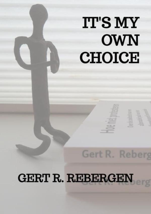 Omslag van It's My Own Choice