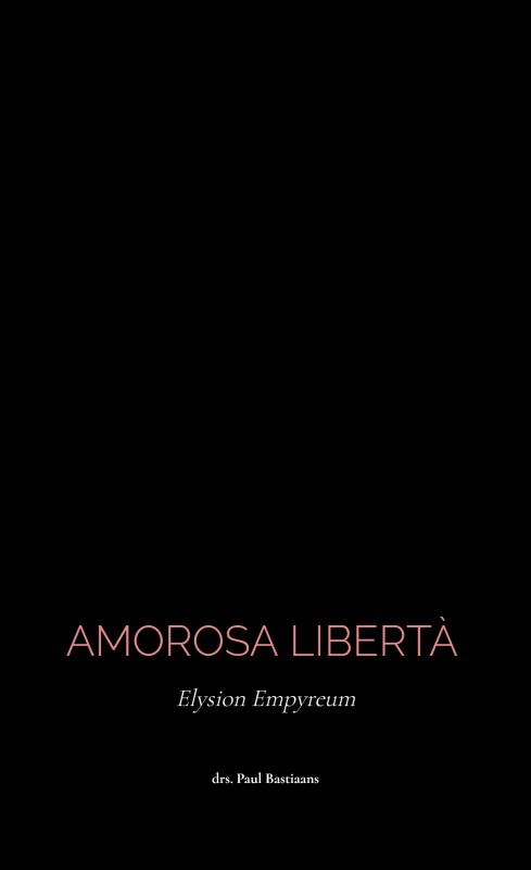 Omslag van Amorosa Libertà