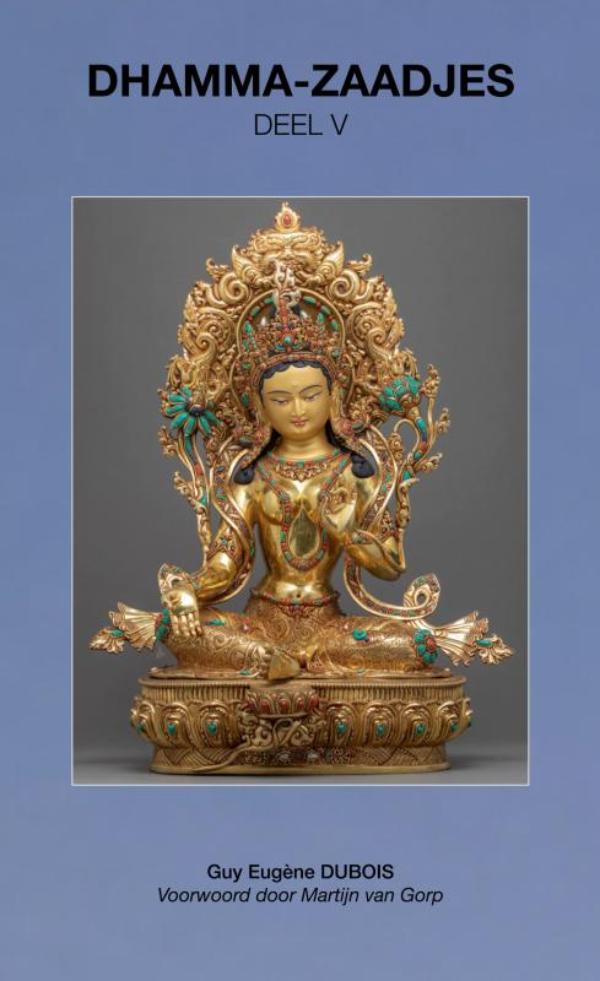 Omslag van Dhamma-Zaadjes — Deel V