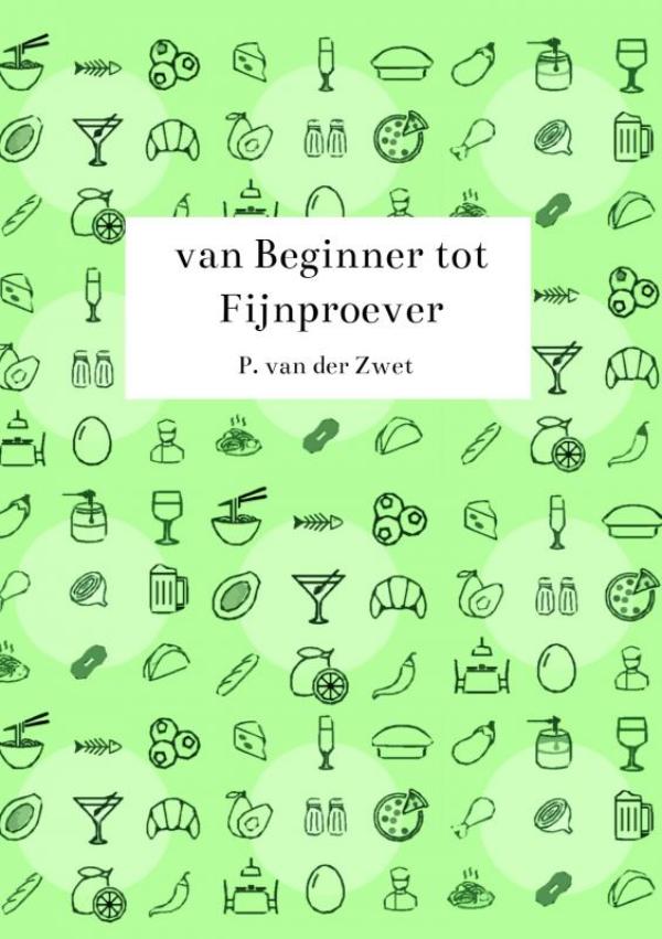 Omslag van van Beginner tot Fijnproever