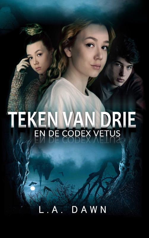 Omslag van Teken van Drie 1 - Teken van Drie en de Codex Vetus