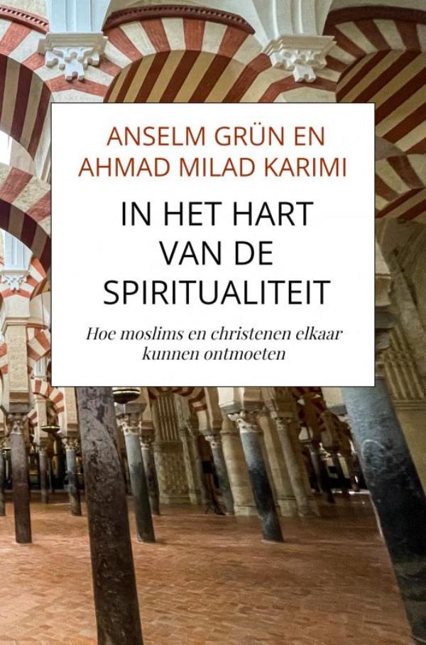 Omslag van In het hart van de spiritualiteit