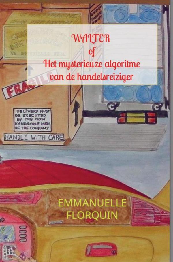 Omslag van Walter of het mysterieuze algoritme van de handelsreiziger