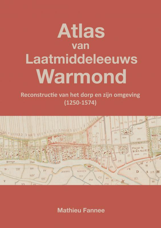 Omslag van Atlas van Laatmiddeleeuws Warmond (3e druk)