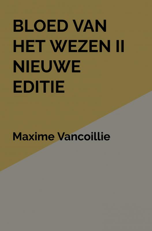 Omslag van Bloed van het Wezen II Nieuwe Editie