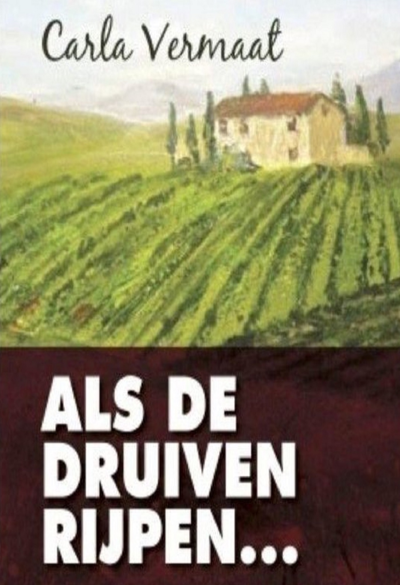 Omslag van Als de druiven rijpen