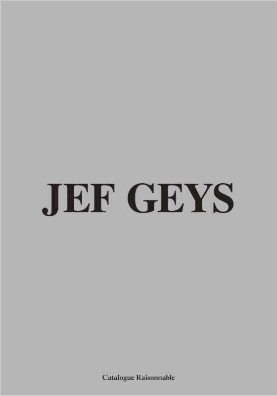 Omslag van Jef Geys. Catalogue Raisonnable