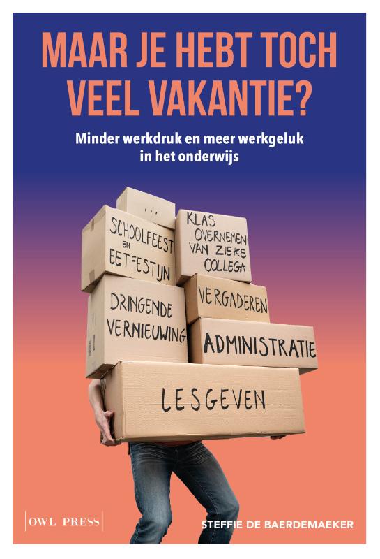 Omslag van Maar je hebt toch veel vakantie?
