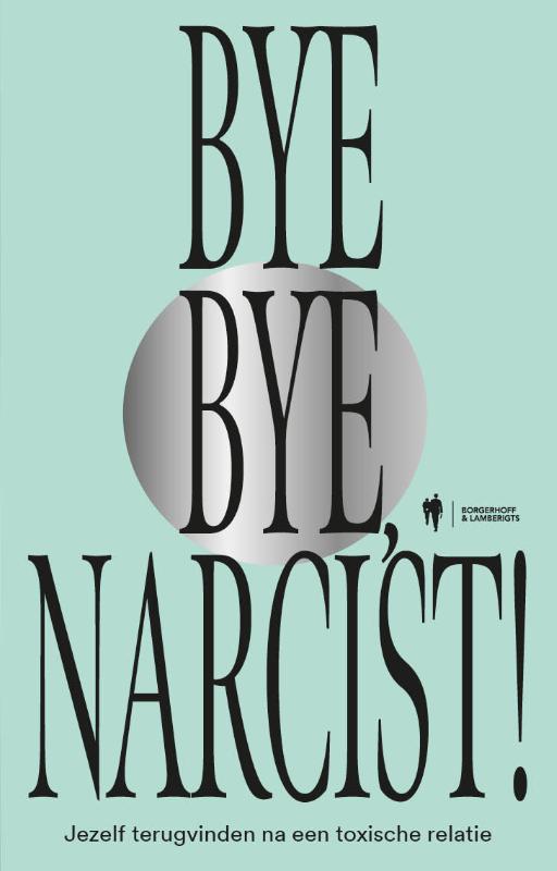 Omslag van Bye Bye Narcist