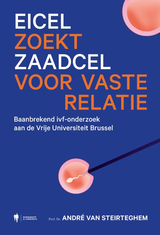 Omslag van Eicel zoekt zaadcel voor vaste relatie