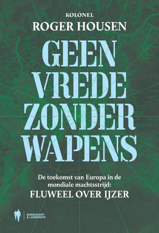 Omslag van Geen vrede zonder wapens