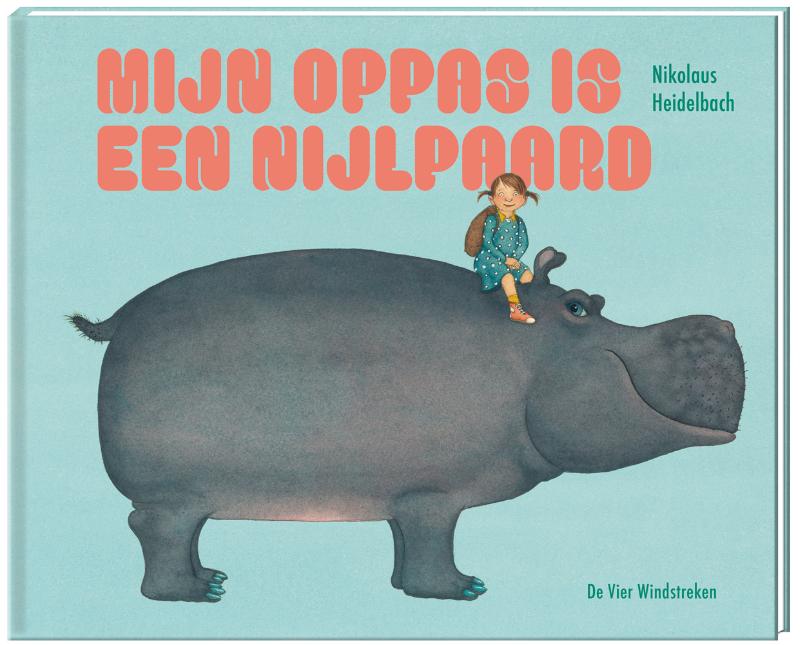 Omslag van Mijn oppas is een nijlpaard