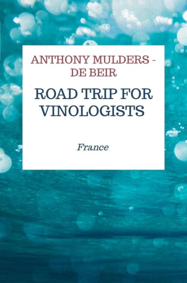 Omslag van Road trip for Vinologists