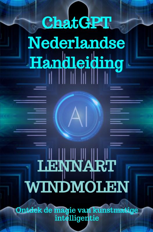Omslag van ChatGPT Nederlandse Handleiding